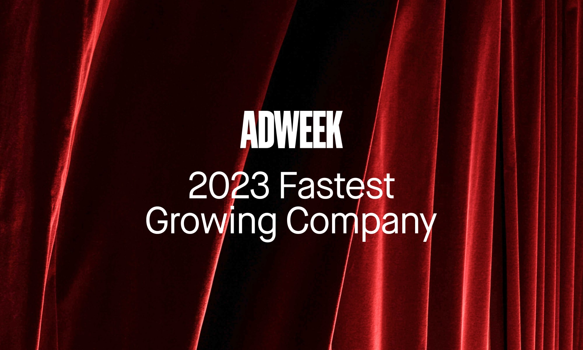 PR Adweek Fasters growing company 2023 500X300