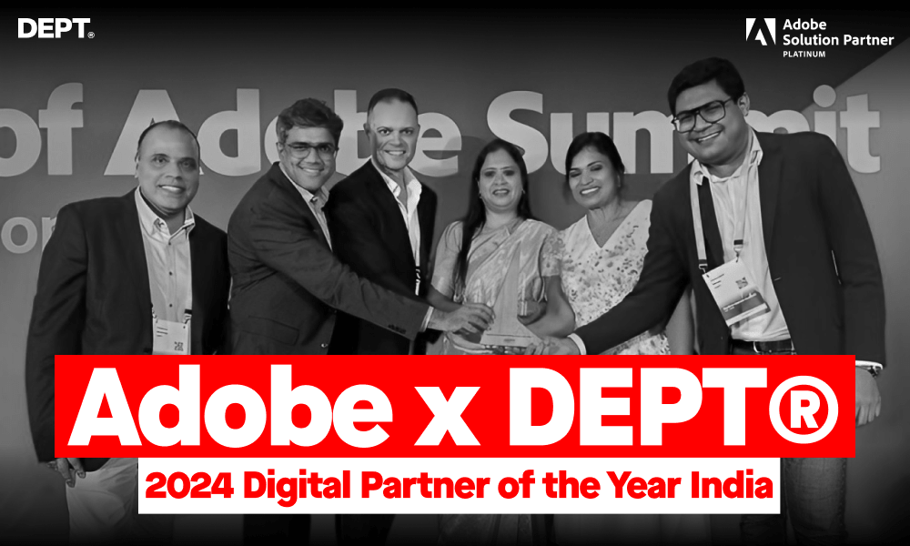 DEPT® named Adobe’s Digital Partner of the Year in India 